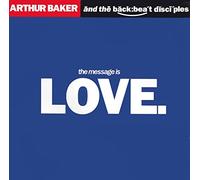 Arthur Baker And The Backbeat Disciples - Message is love [VINYL]
