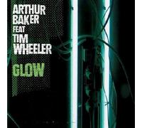 Arthur Baker Feat. Tim Wheeler - Glow [12" VINYL]