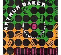 Arthur Baker & The Backbeat Disciples - Let there be love (1991) / Vinyl single [Vinyl-Single 7'']