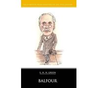 Arthur Balfour (20 British Prime Ministers of the 20th Century) (The 20 British Prime Ministers of the 20th Century)