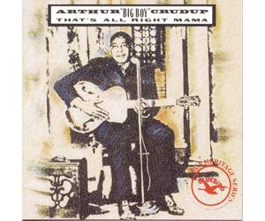 Arthur 'Big Boy' Crudup That's All Right Mama (CD) (US IMPORT)