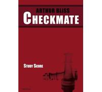 Arthur Bliss: Checkmate (Study Score)