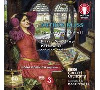 Arthur Bliss: The Lady of Shalott, Rout for soprano and orchestra, Polonaise