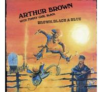 Arthur Brown - Brown; Black And Blue