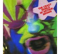 Arthur Brown - The Crazy World Of Arthur Brown (Deluxe Edition)