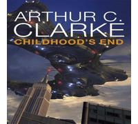 Arthur C. Clarke Childhood's End Paperback Book Arthur C. Clarke Multicolor