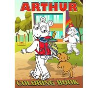 Arthur Coloring Book: Arthur Stress Relieving Adult Coloring Books