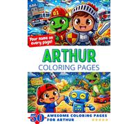 Arthur Coloring Pages: Awesome Impact! Your name on every page - Arthur coloring book - 6x9" - 50x Arthur coloring page - Perfect Gift