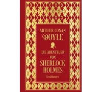 Arthur Conan Do Die Abenteuer von Sherlock Holmes: Sämtliche Erzählun (Hardback)