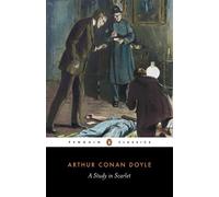 A Study in Scarlet (Penguin Classics)