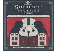 Arthur Conan Doyle A Study in Scarlet & The Sign of the Four (Annotated): Sherlock Arthur Conan Doyle Multicolor