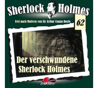 Arthur Conan Doyle Folge 62-der Verschwundene Sherlock Holmes (CD)