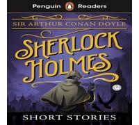 Arthur Conan Doyle Penguin Readers Level 3: Sherlock Holmes Short Stories (ELT Graded Arthur Conan Doyle Multicolor