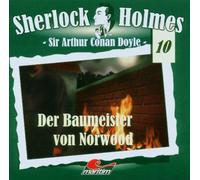 Arthur Conan Doyle - Sherlock Holmes 10: Der Baumeister von Norwood