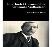 Arthur Conan Doyle Sherlock Holmes: The Ultimate Collection Hardcover Book Arthur Conan Doyle Multicolor