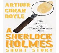 Arthur Conan Doyle The Adventure of the Bruce-Partington Plans - A Sherlock Holmes Arthur Conan Doyle Multicolor