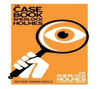 Arthur Conan Doyle The Case Book of Sherlock Holmes - Paperback Arthur Conan Doyle Multicolor