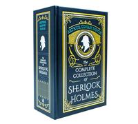 Arthur Conan Doyle The Complete Collection of Sherlock Holmes Deluxe Leather Bound Classic (A Study In Scarlet, The Sign Of Four, The Adventures of Sherlock Holmes)