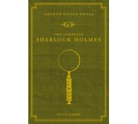 Arthur Conan Doyle The Complete Sherlock Holmes (Hardback)