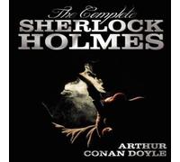 Arthur Conan Doyle The Complete Sherlock Holmes - Unabridged & Illustrated - A Arthur Conan Doyle Multicolor