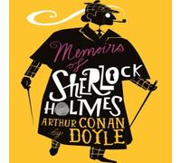 Arthur Conan Doyle The Memoirs of Sherlock Holmes : Illustrated by David Mackintosh Arthur Conan Doyle Multicolor