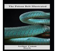 Arthur Conan Doyle The Poison Belt Illustrated Paperback Book Arthur Conan Doyle Multicolor