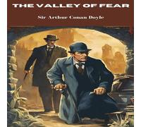 Arthur Conan Doyle The Valley of Fear (Annotated) Paperback Book Arthur Conan Doyle Multicolor