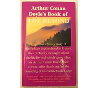Arthur Conan Doyle's Book of the Beyond