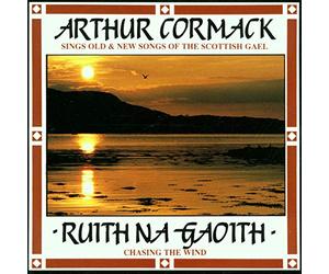 Arthur Cormack - Ruith Na Gaoith: Chasing The Wind