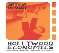 Arthur De Vany Hollywood Economics: How Extreme Uncertainty Shapes the Film Arthur De Vany Multicolor