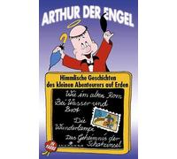 Arthur der Engel. Himmlische Geschichten des kleinen Abenteurers auf Erden. VHS