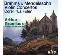 Arthur Grumiaux - Brahms & Mendellsohn Violin Concertos; Corelli La Follia [New