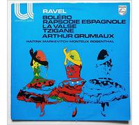 Arthur Grumiaux - Maurice Ravel / Arthur Grumiaux , Bernard Haitink , Igor Markevitch , Pierre Monteux , Manuel Rosenthal - Bolero / Rapsodie Espagnole / La Valse / Tzigane - Philips - 6580 031