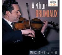 Arthur Grumiaux - Milestones Of A Legend