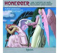 Arthur Honegger - Honegger: Une Cantate de Noel, Cello Concerto & other orchestral works