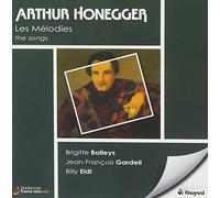 Arthur Honegger - Les Melodies