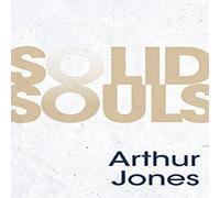Arthur Jones Solid Souls Paperback Book Arthur Jones Multicolor
