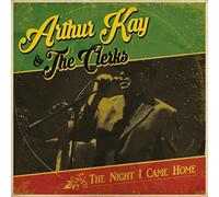 Arthur Kay & Clerks - The Night I Came Home