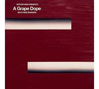Arthur King Presents: A Grape Dope: Backyard Bangers