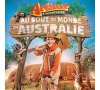 Arthur L'Aventurier Au Bout Du Monde En Australie