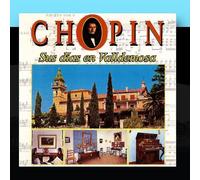 Arthur Lubinsky, Frederic Chopin - Chopin Sus Dias En Valldemosa