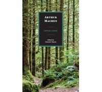 Arthur Machen: Critical Essays