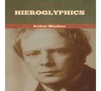 Arthur Machen Hieroglyphics Hardcover Book Arthur Machen Multicolor