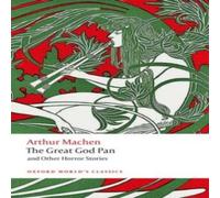 Arthur Machen The Great God Pan & Other Horror Stories Paperback Book in White Arthur Machen White