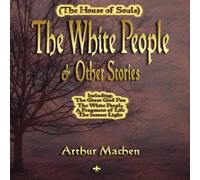 Arthur Machen The White People & Other Stories Paperback Book Arthur Machen Multicolor