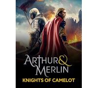 Arthur & Merlin: Knights of Camelot