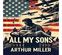Arthur Miller All My Sons Paperback Book Arthur Miller Multicolor