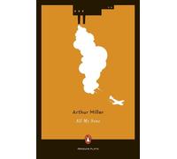 Arthur Miller All My Sons (Paperback) Penguin Plays (US IMPORT)