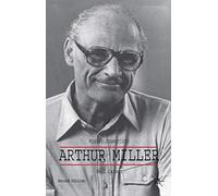 Arthur Miller (Modern Dramatists)