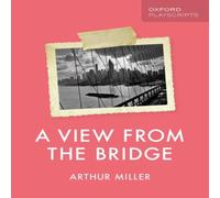 Arthur Miller Oxford Playscripts: A View from the Bridge Paperback Book Arthur Miller Multicolor